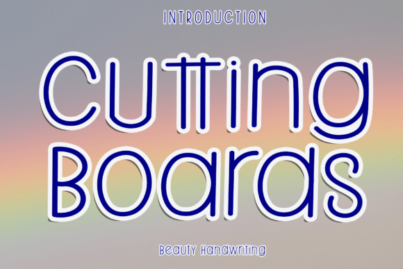 Cutting Boards: A Minimal Sans Serif Font for Web Design