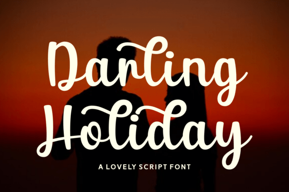 Darling Holiday: A Script Font for Warm Digital Experiences