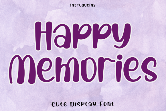 Happy Memories Font: A Simple Typography Upgrade for Your Small Business