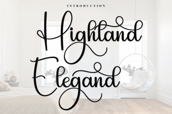 Highland Elegand Font: A Practical Review for Campaign Creatives