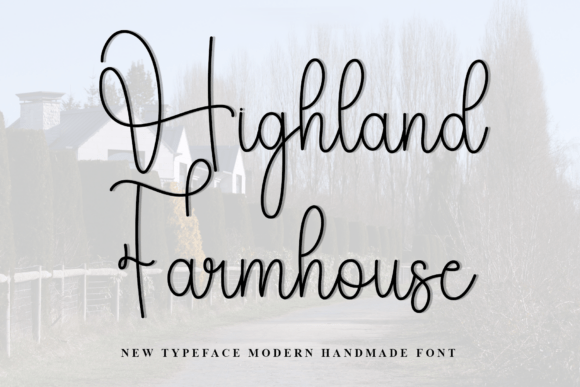 Highland Farmhouse Font: A Designer’s Review for Campaigns