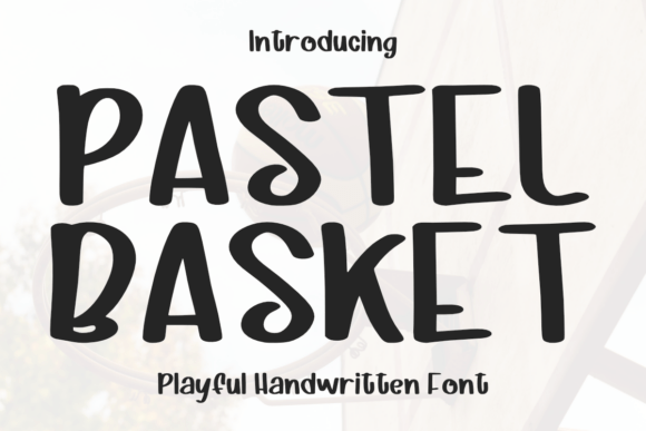 Pastel Basket: A Handwritten Font for Playful Branding