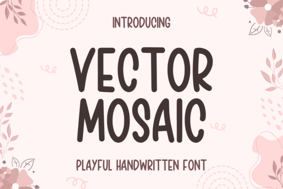 Vector Mosaic: A Friendly Font for Business Branding